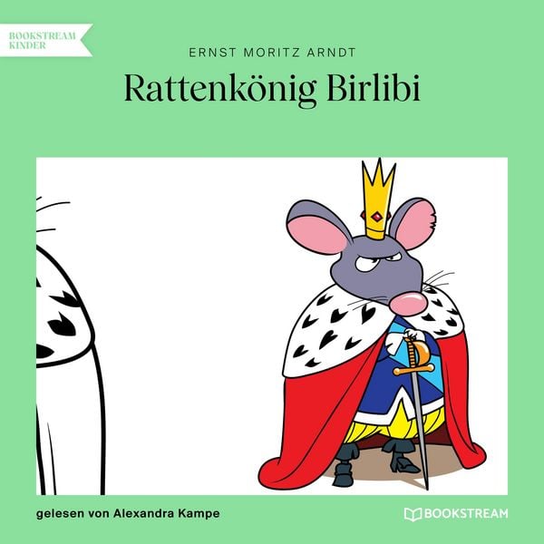 Rattenkönig Birlibi - Ernst Moritz Arndt, Audio, 9783991158691