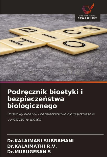 Produktbild: Podr&iquest;cznik bioetyki i bezpiecze&iquest;stwa biologicznego