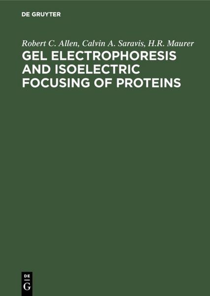 Produktbild: Gel Electrophoresis and Isoelectric Focusing of Proteins