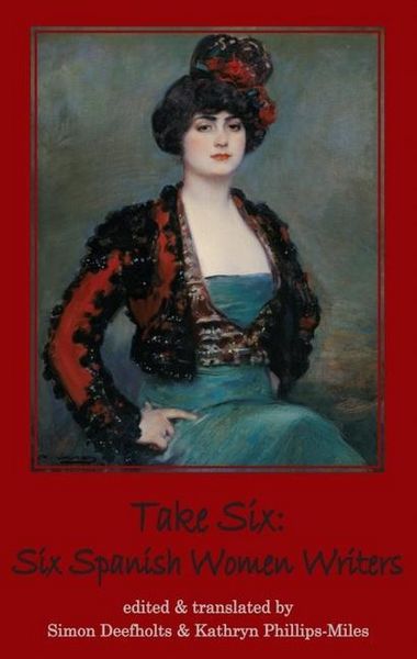 Produktbild: Take Six: Six Spanish Women Writers