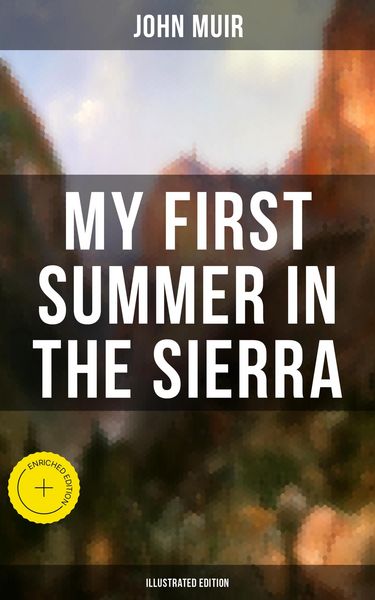 Produktbild: My First Summer in The Sierra (illustrated Edition)