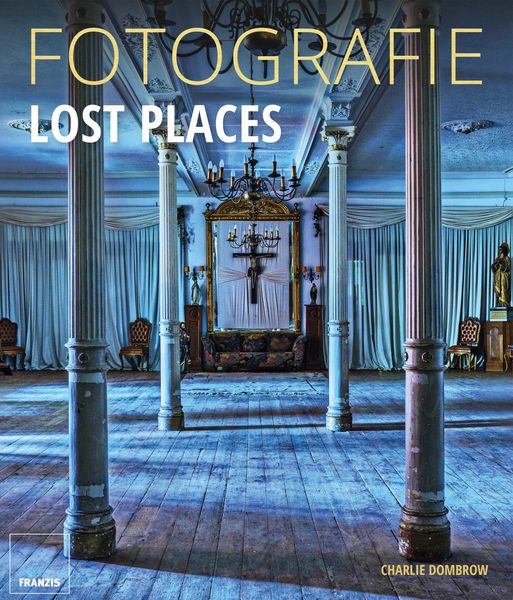 Produktbild: Fotografie Lost Places