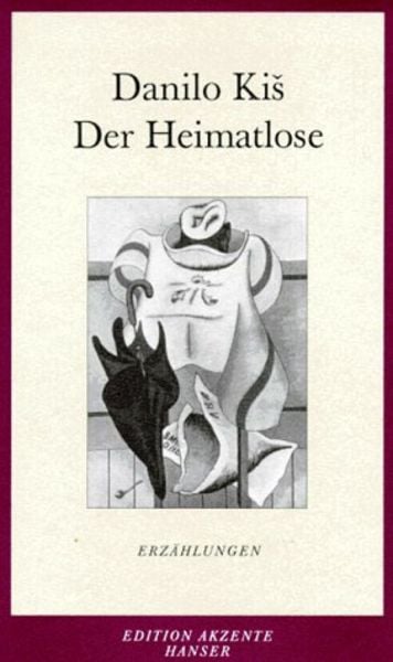 Der Heimatlose, Gebundene Ausgabe von Danilo Kis, Carl Hanser, 978-3-446-18758-0