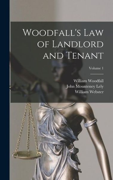 Produktbild: Woodfall's Law of Landlord and Tenant; Volume 1