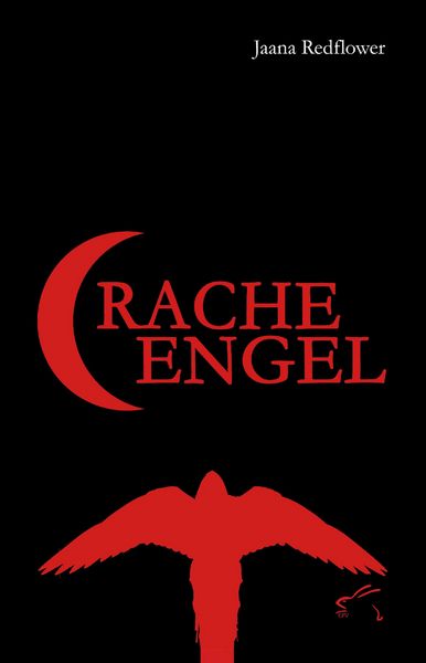 Racheengel, Taschenbuch von Jaana Redflower, Edition Paashaas Verlag EPV, 9783961742929