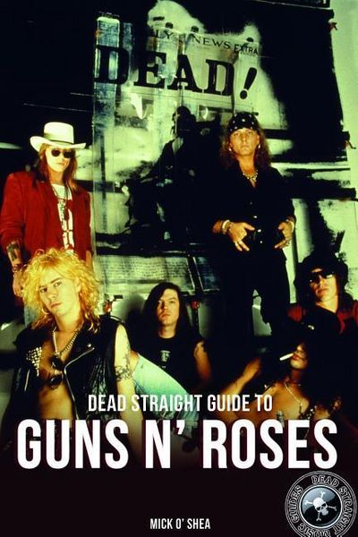 Produktbild: Dead Straight Guide to Guns 'n' Roses