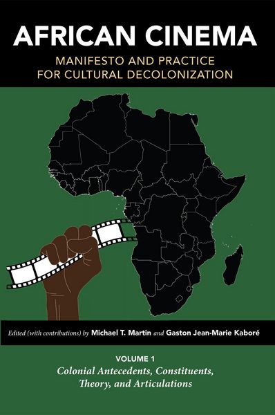 Produktbild: African Cinema: Manifesto and Practice for Cultural Decolonization