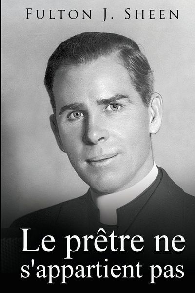 Produktbild: Le pr&ecirc;tre ne s'appartient pas