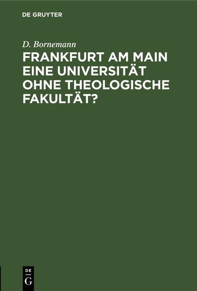 Produktbild: Frankfurt am Main eine Universit&auml;t ohne theologische Fakult&auml;t?