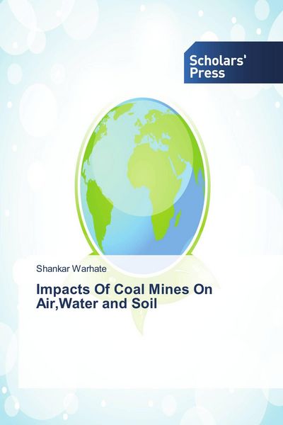 Produktbild: Impacts Of Coal Mines On Air,Water and Soil
