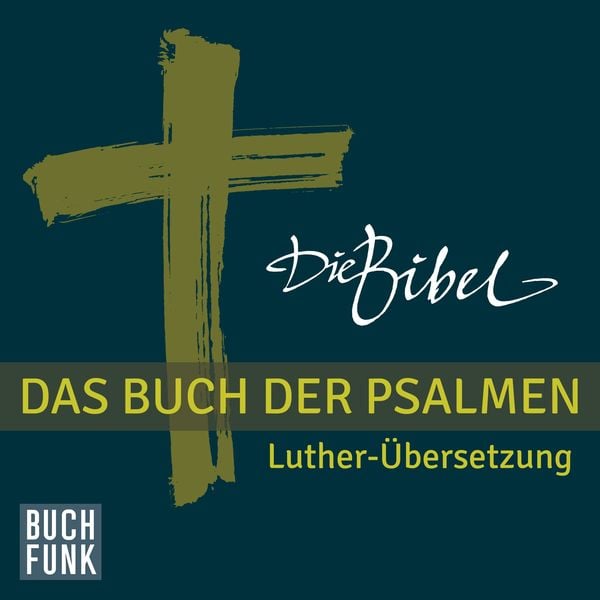 Die Bibel - Das Buch der Psalmen - , Audio, 4056198023761