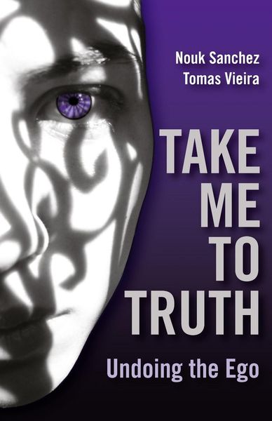 Produktbild: Take Me To Truth: Undoing The Ego
