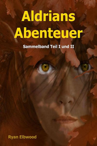 Produktbild: Aldrians Abenteuer: Sammelband Teil I + II