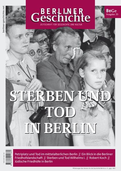 Produktbild: Berliner Geschichte - Zeitschrift f&uuml;r Geschichte und Kultur