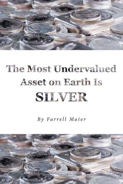 Produktbild: The Most Undervalued Asset on Earth Is Silver