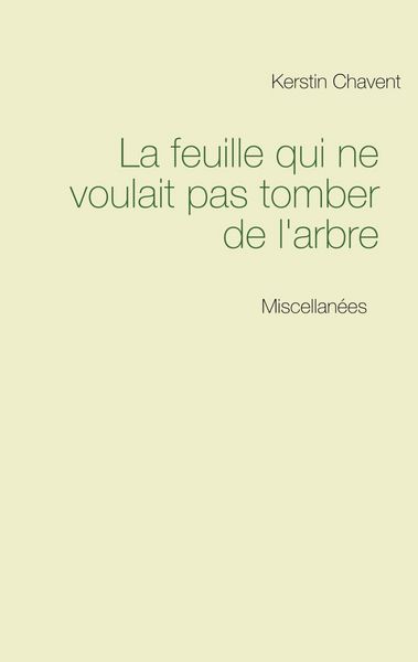 Produktbild: La feuille qui ne voulait pas tomber de l'arbre