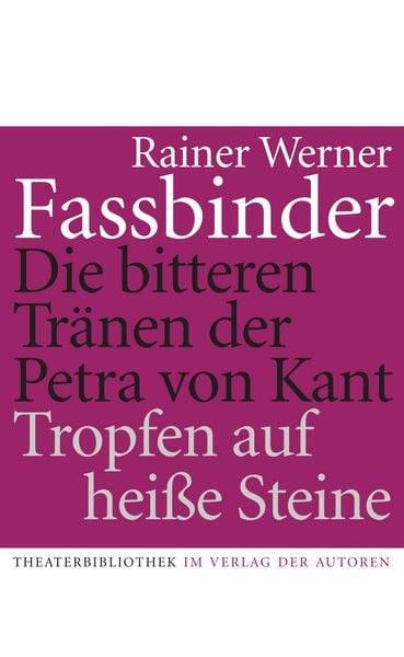 Produktbild: Die bitteren Tränen der Petra von Kant /Tropfen auf heisse Steine
