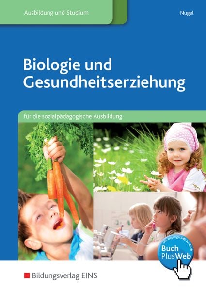 Biologie und Gesundheitserziehung. Schulbuch