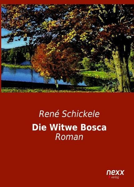 Produktbild: Schickele, R: Witwe Bosca