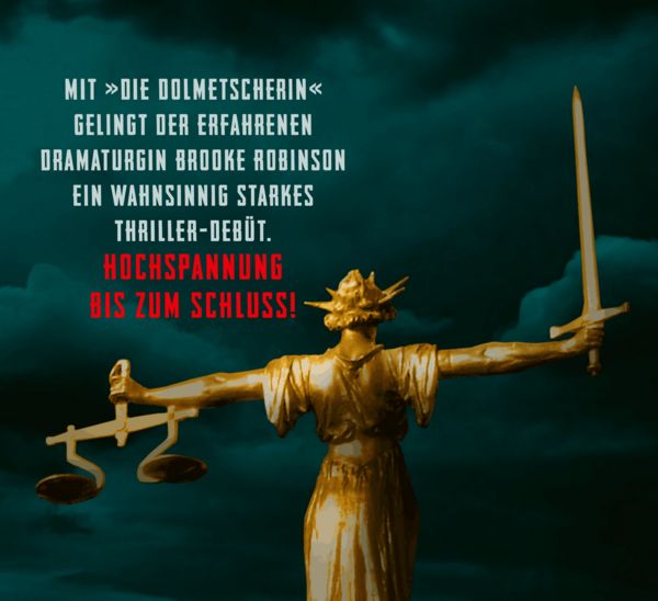 Produktbild: Die Dolmetscherin - Ihre &Uuml;bersetzung entscheidet &uuml;ber das Urteil
