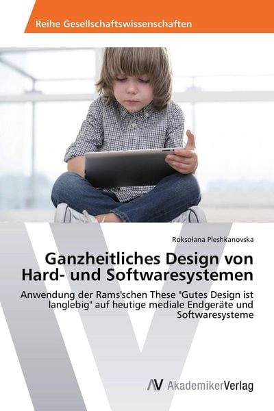 Produktbild: Ganzheitliches Design von Hard- und Softwaresystemen