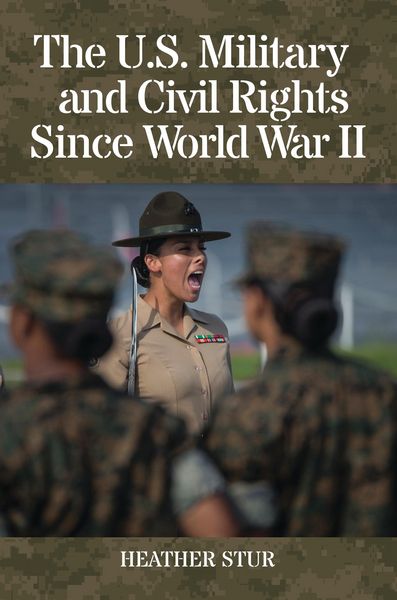 Produktbild: The U.S. Military and Civil Rights Since World War II