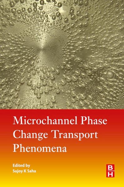 Produktbild: Microchannel Phase Change Transport Phenomena