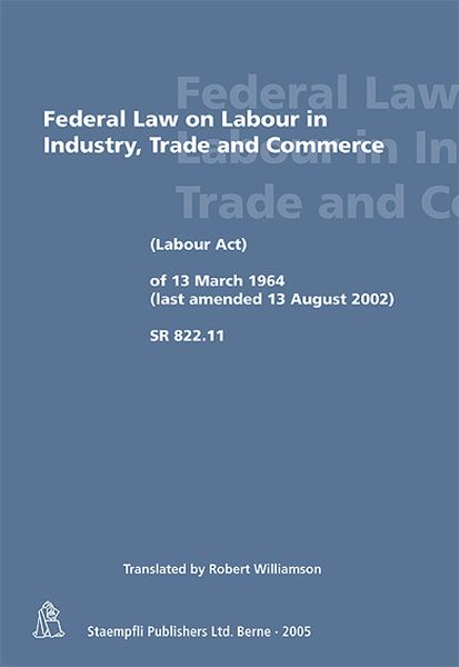 Produktbild: Federal Law on Labour in Industry, Trade and Commerce