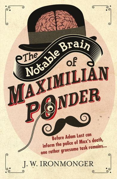 Produktbild: The Notable Brain of Maximilian Ponder