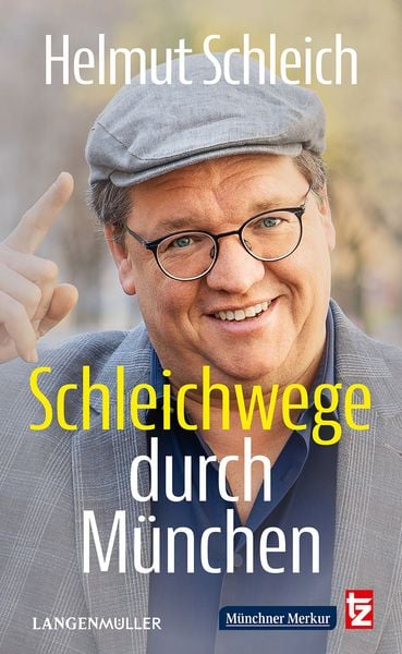 Helmut Schleich - Taschenbuch 'Schleichwege durch M&uuml;nchen'  (17.11.2025)