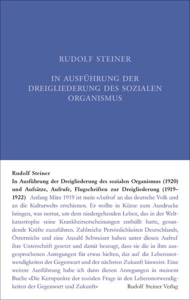 Produktbild: In Ausf&uuml;hrung der Dreigliederung des sozialen Organismus (1920) und Aufs&auml;tze, Aufrufe, Flugschriften zur Dreigliederung (1919&ndash;1922