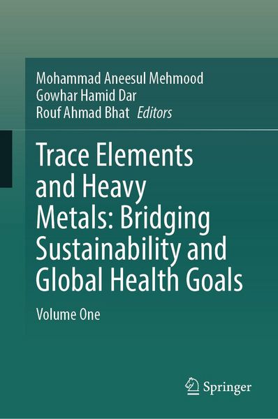 Produktbild: Trace Elements and Heavy Metals: Bridging Sustainability and Global Health Goals