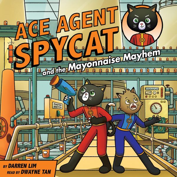 Produktbild: Ace Agent Spycat and the Mayonnaise Mayhem