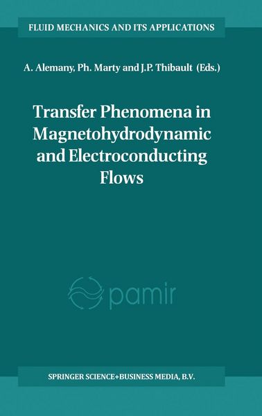 Produktbild: Transfer Phenomena in Magnetohydrodynamic and Electroconducting Flows