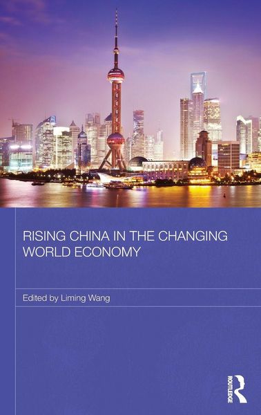 Produktbild: Rising China in the Changing World Economy