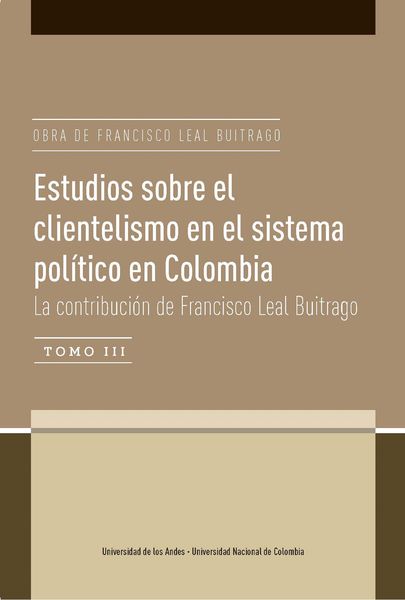 Produktbild: Estudios sobre el clientelismo en el sistema pol&iacute;tico en Colombia. La contribuci&oacute;n de Francisco Leal Buitrago