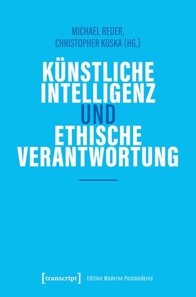 Produktbild: K&uuml;nstliche Intelligenz und ethische Verantwortung