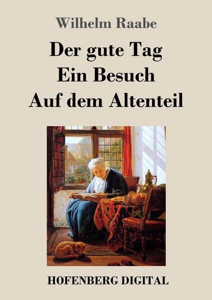Produktbild: Der gute Tag / Ein Besuch / Auf dem Altenteil