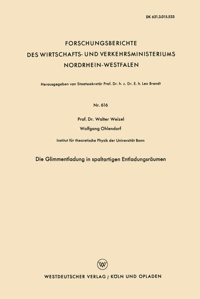 Produktbild: Die Glimmentladung in spaltartigen Entladungsr&auml;umen