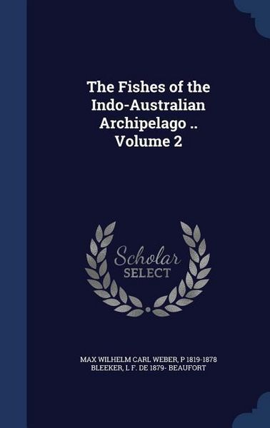Produktbild: The Fishes of the Indo-Australian Archipelago .. Volume 2