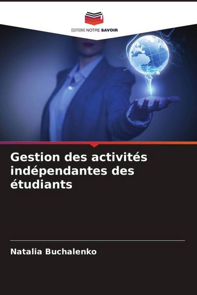 Produktbild: Gestion des activit&eacute;s ind&eacute;pendantes des &eacute;tudiants