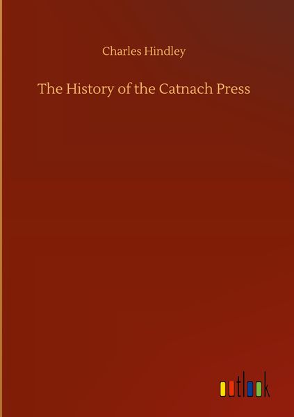 Produktbild: The History of the Catnach Press