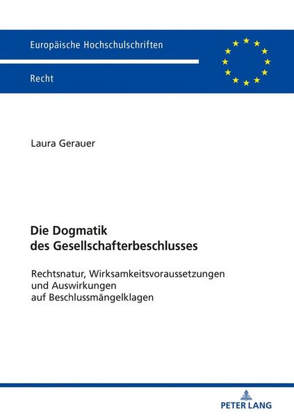 Produktbild: Die Dogmatik des Gesellschafterbeschlusses
