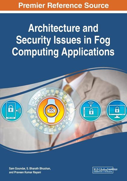 Produktbild: Architecture and Security Issues in Fog Computing Applications