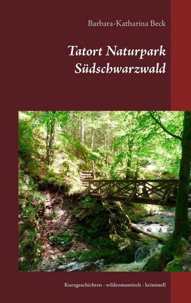 Produktbild: Tatort Naturpark S&uuml;dschwarzwald