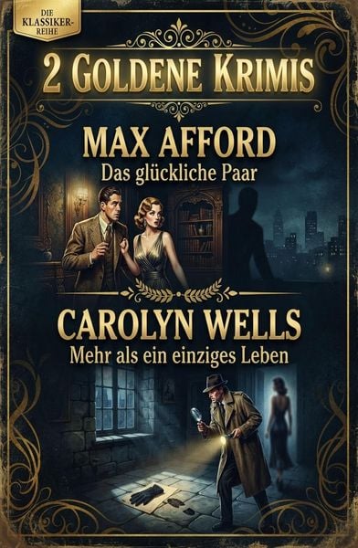 Produktbild: 2 Goldene Krimis: Das gl&uuml;ckliche Paar / Mehr als ein einziges Leben