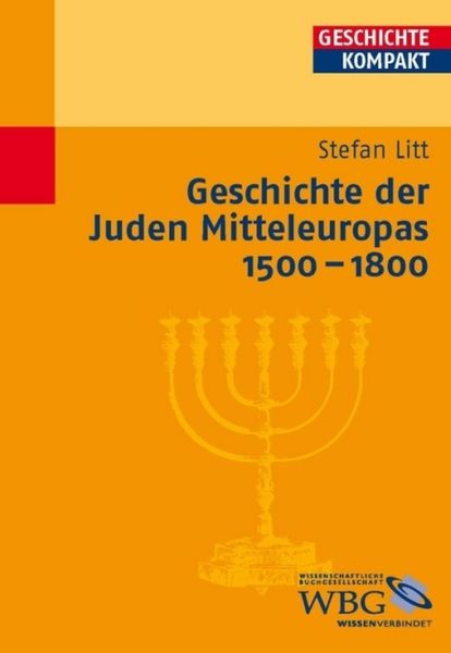 Produktbild: Geschichte der Juden Mitteleuropas 1500-1800