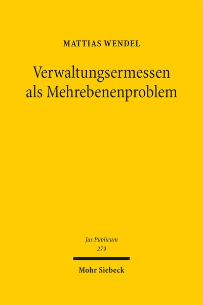 Produktbild: Verwaltungsermessen als Mehrebenenproblem