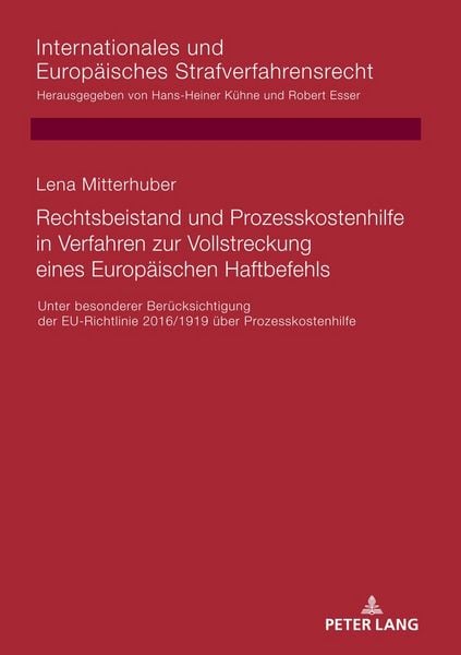 Produktbild: Rechtsbeistand und Prozesskostenhilfe in Verfahren zur Vollstreckung eines Europ&auml;ischen Haftbefehls