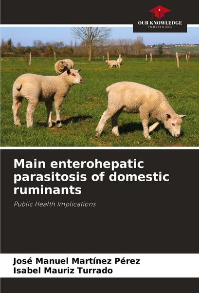 Produktbild: Main enterohepatic parasitosis of domestic ruminants